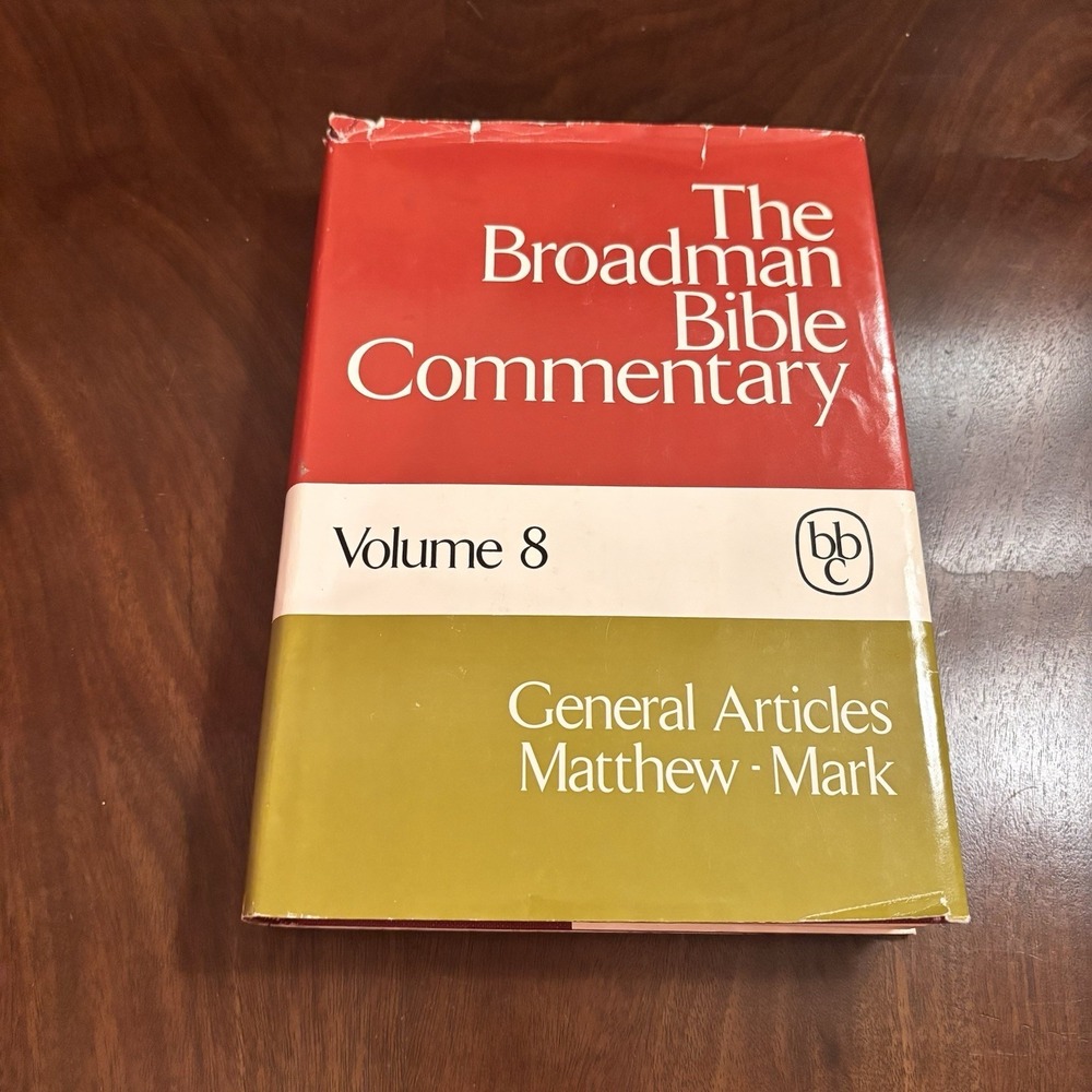Broadman Bible‎ Commentary Vol 8 Matthew Mark HC Broadman Press Theology 1969